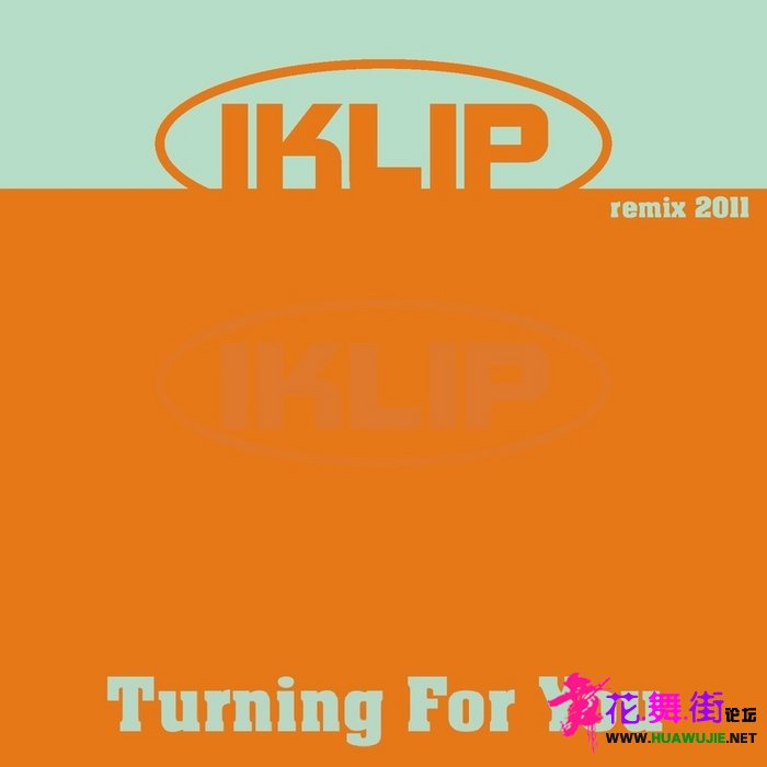 00-iklip_-_turning_for_you_(remix_2011)-(mie_8032774614215)-web-2010-pic-zzzz.jpg
