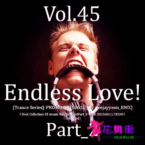 Vol.45 - Endless Love!Part_2(Trance Series)-PROMO-20150611-(By deejayyeon_RMX)Cover.jpg