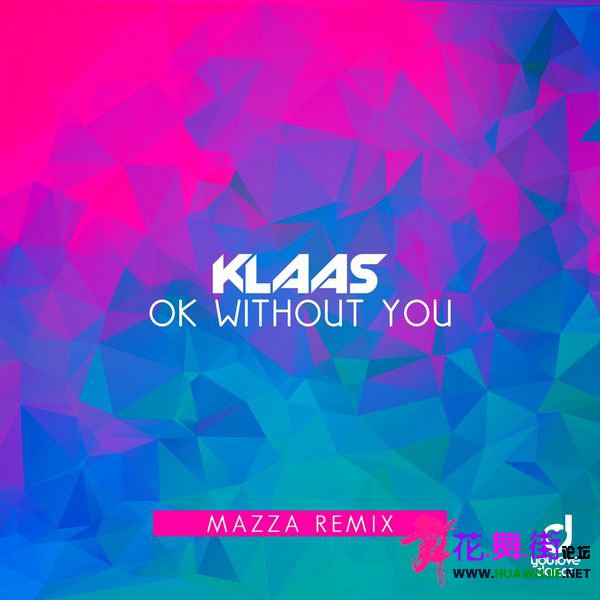 00-klaas_-_ok_without_you_(mazza_remix)-(yld157)-web-2021-cover.jpg