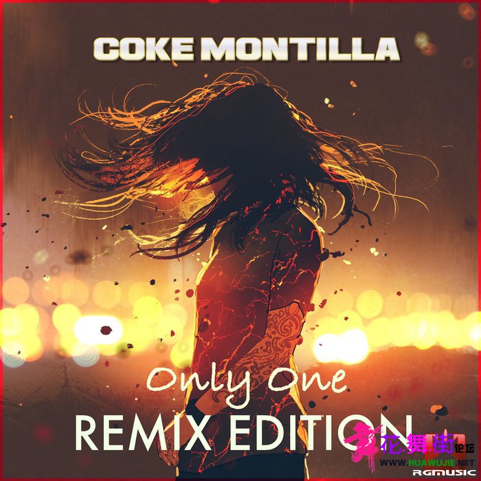 00-coke_montilla_-_only_one_(remix_edition)-(4061707545788)-web-2021-pic-zzzz.jpg