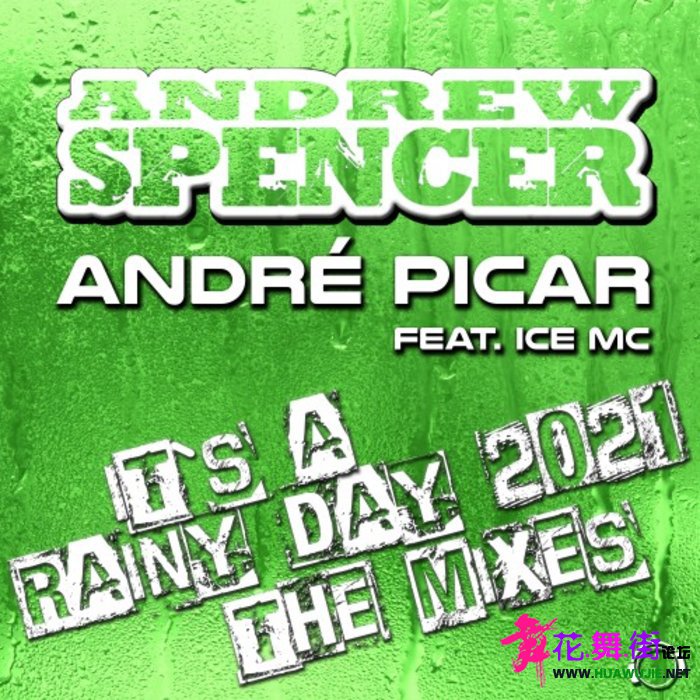 00-andrew_spencer_and_andre_picar_feat_ice_mc_-_its_a_rainy_day_2021_(the_mixes).jpg