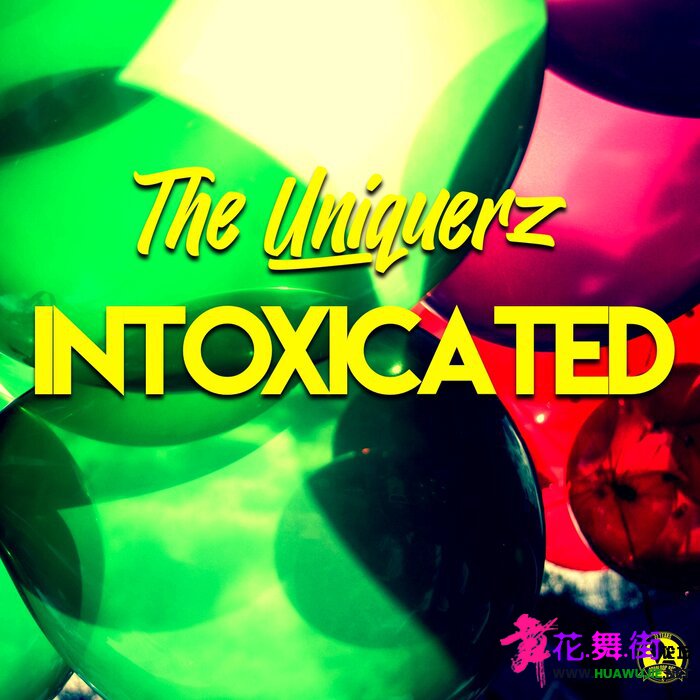 00-the_uniquerz_-_intoxicated-(aql409)-web-2021-pic-zzzz.jpg