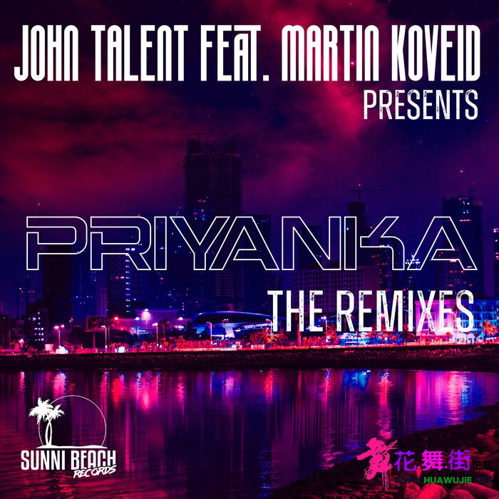 00-john_talent_feat_martin_koveid_-_priyanka_(the_remixes)-(4061707689154)-web-2.jpg