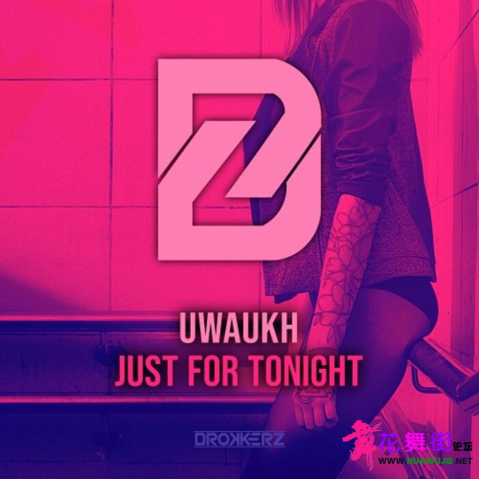 00-uwaukh_-_just_for_tonight_(remixes)-(dkz037)-web-2021-pic-zzzz.jpg