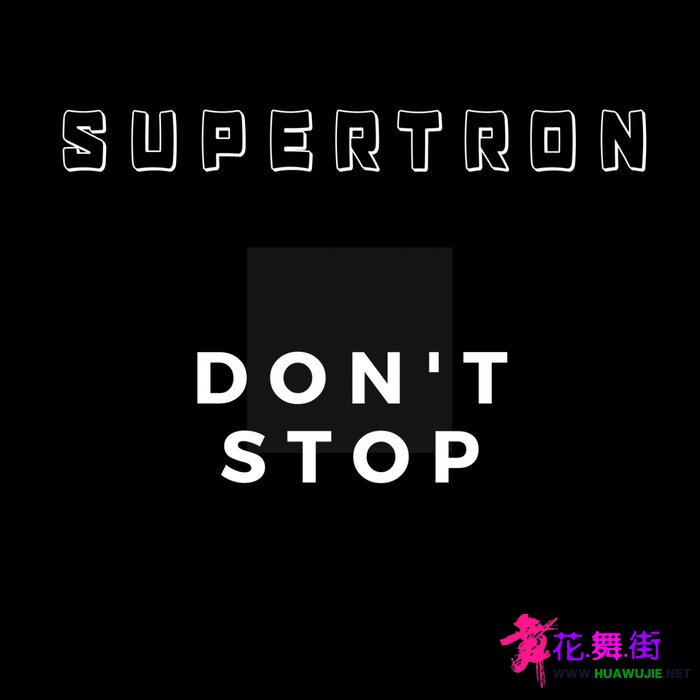 00-supertron_-_dont_stop-(3616841706215)-single-web-2021-pic-zzzz.jpg