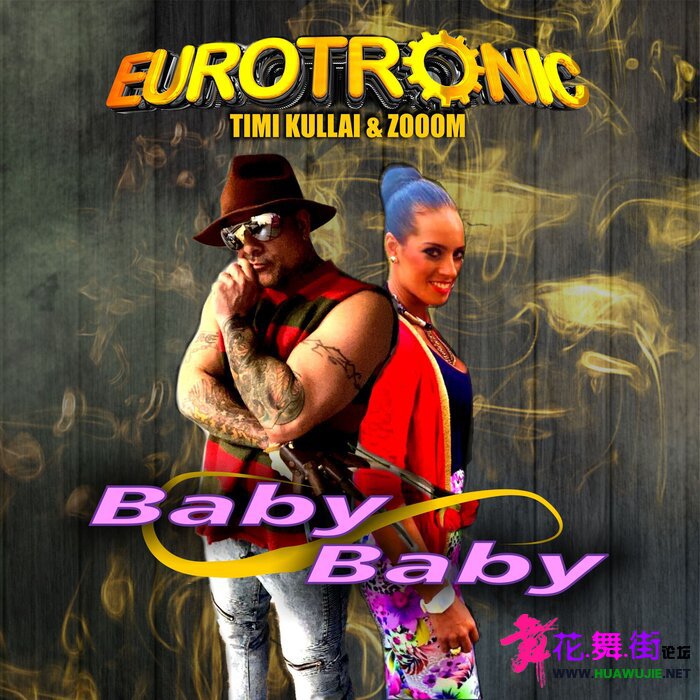 00-eurotronic_feat_timi_kullai_and_zooom_-_baby_baby-(4061707824951)-web-2022-pic-zzzz.jpg