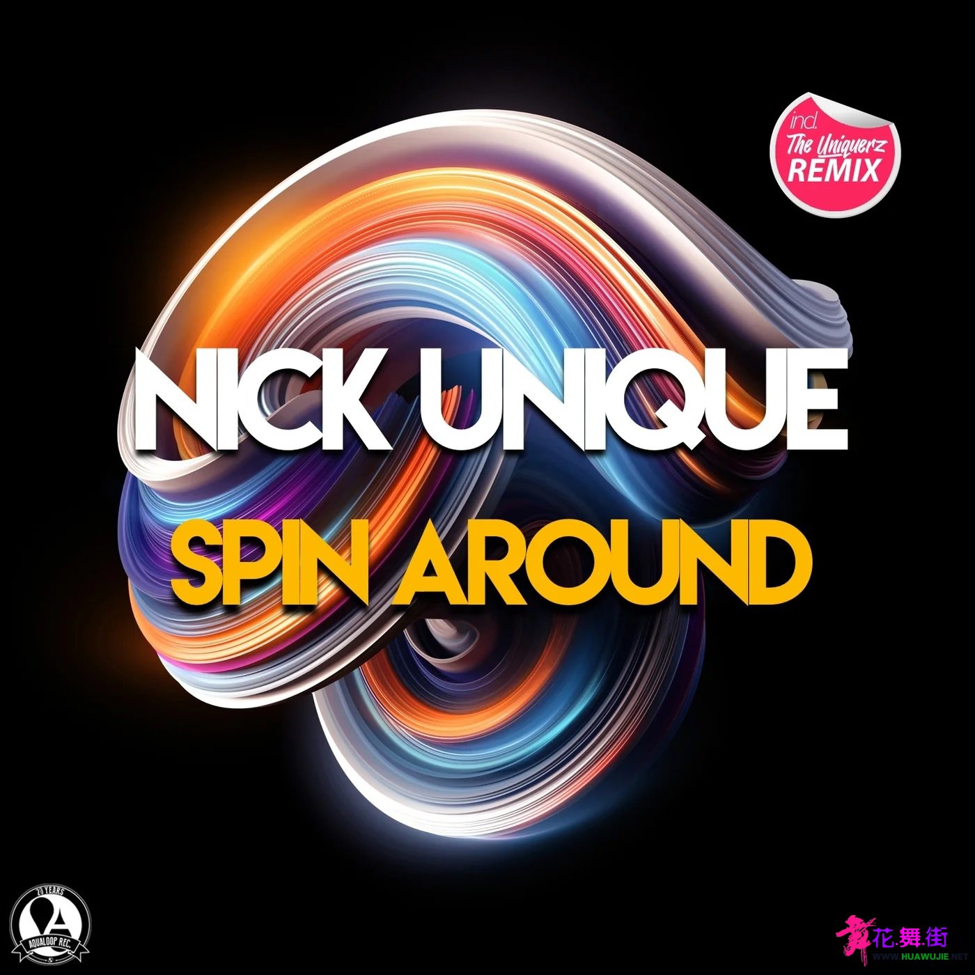 00-nick_unique_-_spin_around_(incl._the_uniquerz_remix)-(aql437)-web-2022-cover.jpg