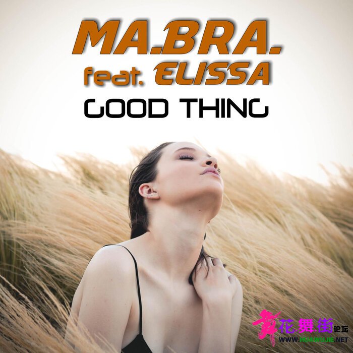 00-ma.bra._feat_elissa_-_good_thing_(mix)-(3616848631589)-single-web-2022-pic-zzzz.jpg