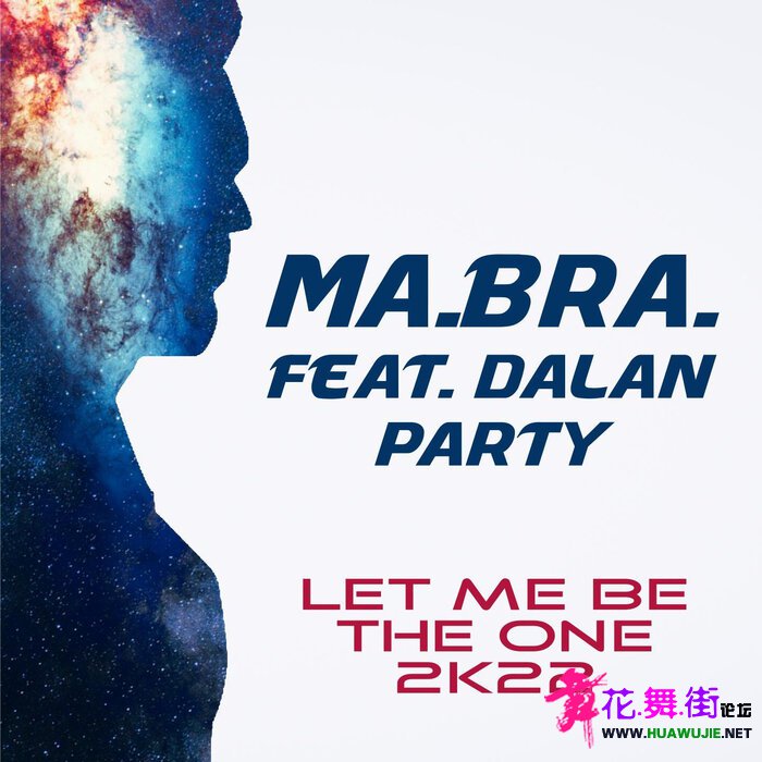 00-ma.bra._feat_dalan_party_-_let_me_be_the_one_(2022)-(3616848153722)-single-we.jpg