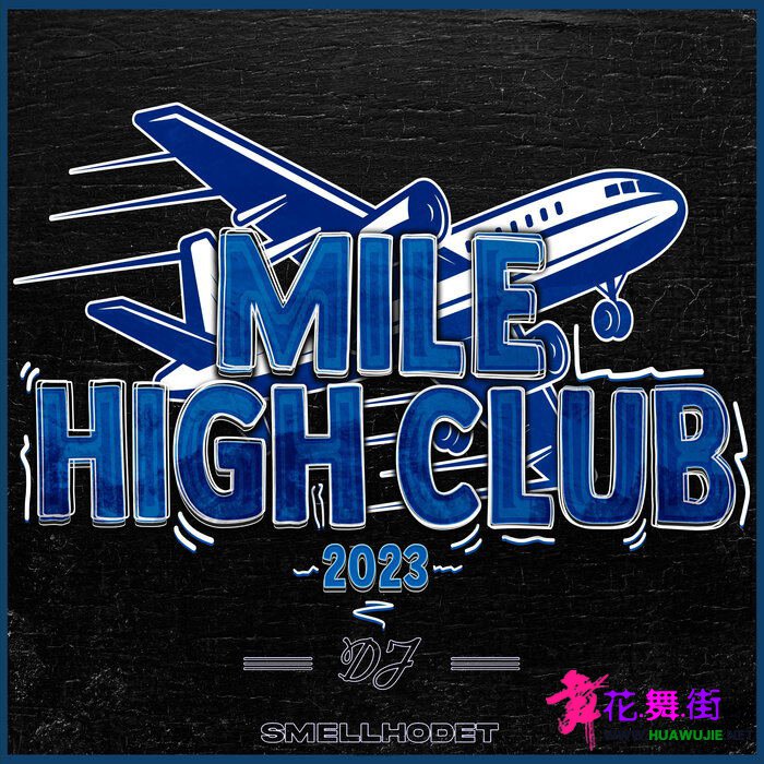 00-dj_smellhodet_-_mile_high_club_2023-(awd570816)-single-web-2022-pic-zzzz_ͼ.jpg