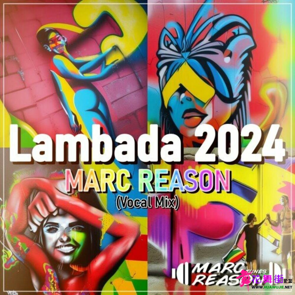 00-marc_reason_-_lambada_2024_(vocal_mix)-(4067248900956)-single-web-2023-pic-zz.jpg