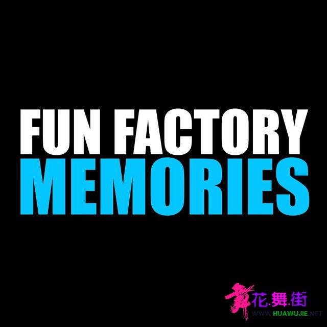 00-fun_factory-memories_single-web-2021-cit_int_ͼ.jpg