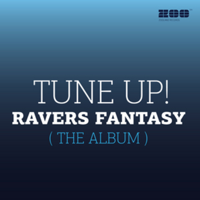 00-tune_up-ravers_fantasy_(the_album)-web-2010-pwt.jpg