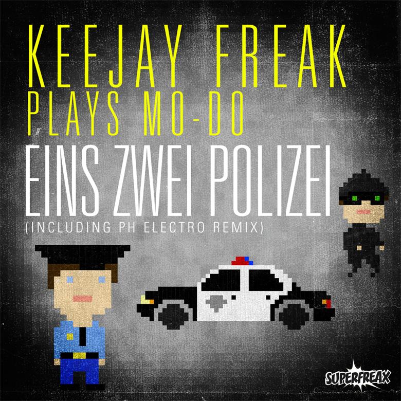 00-keejay_freak_meets_mo-do-eins_zwei_polizei-web-de-2013-(pic).jpg
