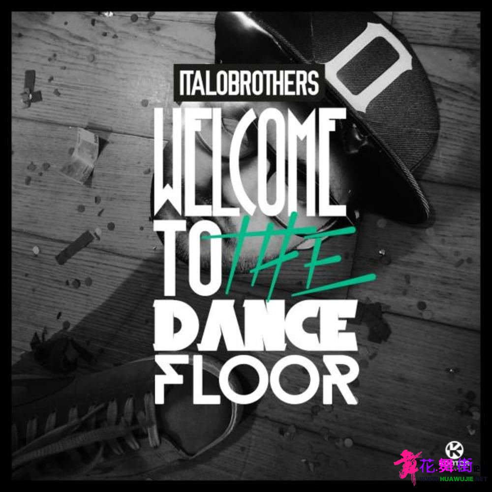 00-italobrothers_-_welcome_to_the_dancefloor-web-2015-pic-zzzz_��ͼ��.jpg