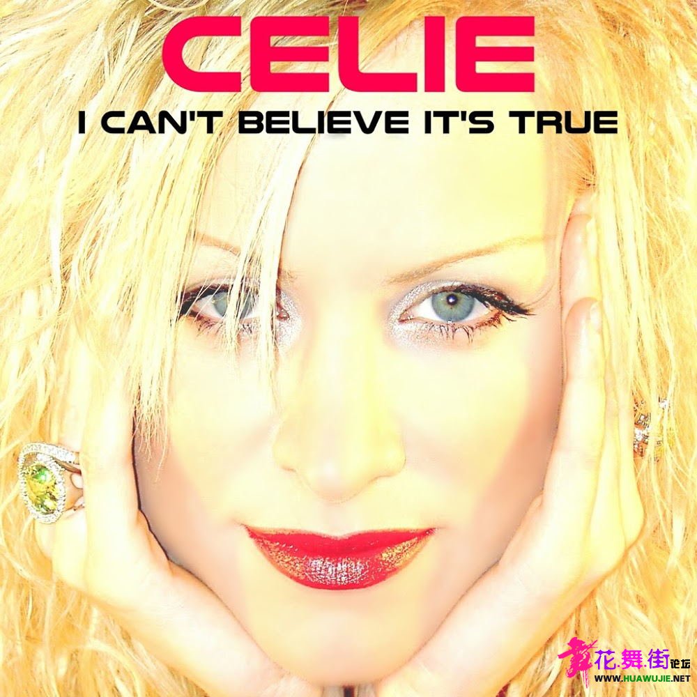 00-celie_-_i_cant_believe_its_true-web-2015-pic-zzzz_��ͼ��.jpg