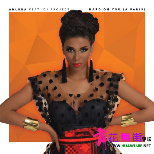 00-anlora_feat_dj_project_-_hard_on_you_(a_paris)-deluxe_edition-web-2014-pic-zzzz.jpg