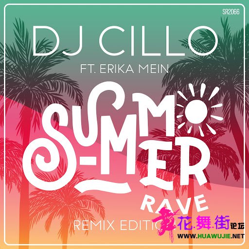 00-dj_cillo_feat_erika_mein--summer_rave_(remix_edition)-(sr2066)-web-2020-cover-oma.jpg
