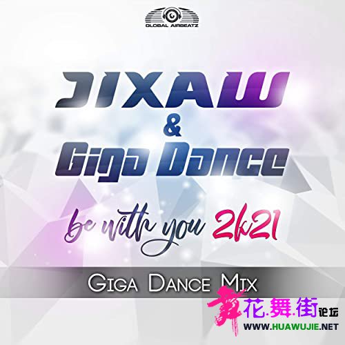 00-jixaw_and_giga_dance_-_be_with_you_2k21_(giga_dance_mix)-web-2021-pic-zzzz.jpg
