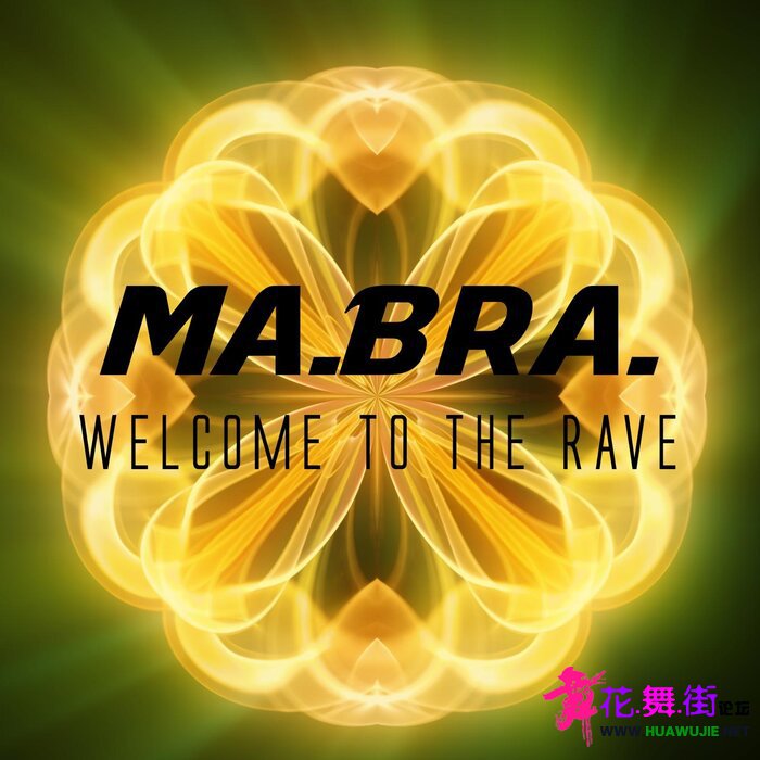 00-ma.bra._-_welcome_to_the_rave-(3616559573369)-single-web-2021-pic-zzzz.jpg