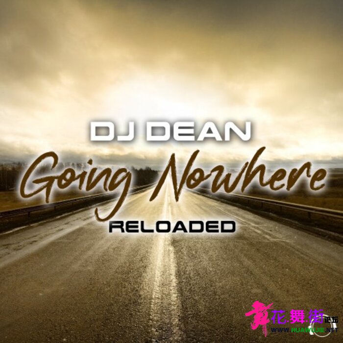 00-dj_dean_-_going_nowhere_reloaded-(mmrd1394)-web-2021-pic-zzzz.jpg