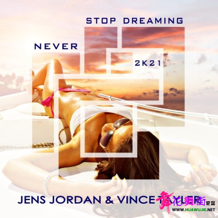 00-jens_jordan_and_vince_tayler_-_never_stop_dreaming-(pulsive079r2)-web-2021-pic-zzzz.jpg