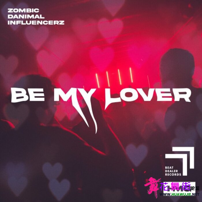 00-zombic_x_danimal_x_influencerz_-_be_my_lover-(beatdealer265)-single-web-2022-.jpg