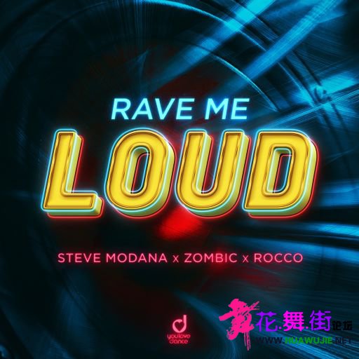 00-steve_modana_x_zombic_x_rocco_-_rave_me_loud-(yld294)-web-2022-cover.jpg