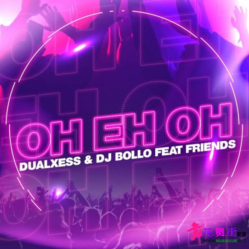 00-dualxess_and_dj_bollo_feat_friends_-_oh_eh_oh-single-web-de-2022-pic-zzzz.jpg