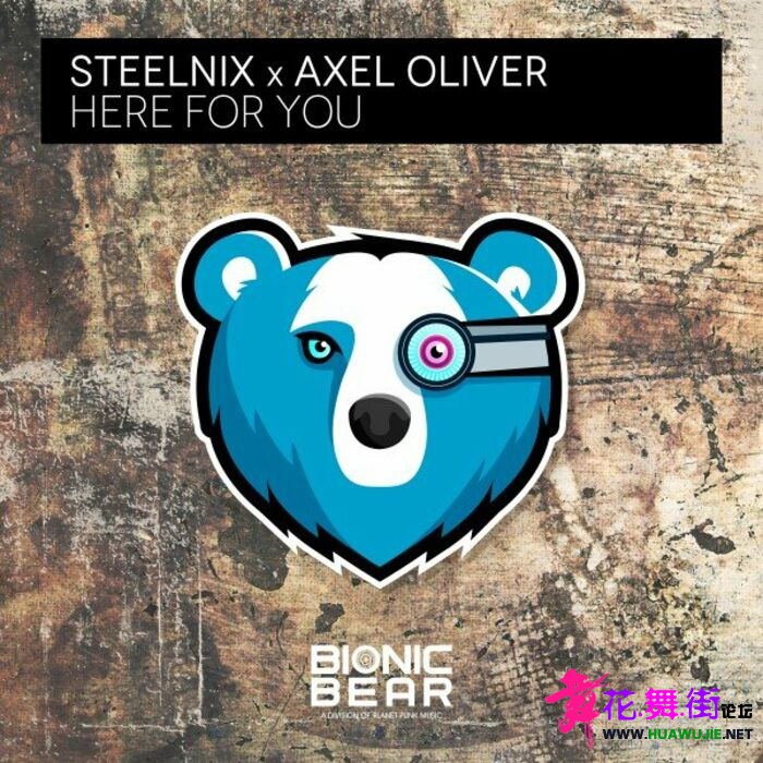 00-steelnix_x_axel_oliver--here_for_you-(bio063)-web-2022-oma_��ͼ��.jpg