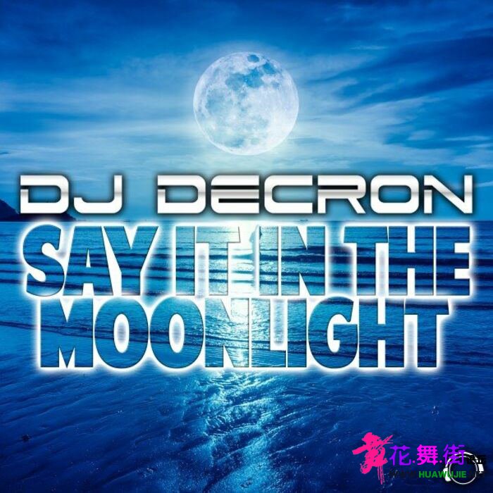 00-dj_decron--say_it_in_the_moonlight-(mmrd1568)-web-2022-oma_��ͼ��.jpg