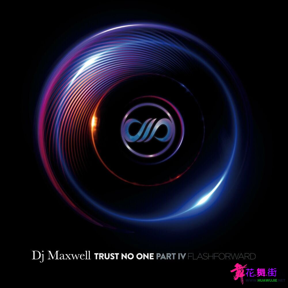 00-dj_maxwell_-_trust_no_one_part_iv_(flashforward)-web-it-2023-pic-zzzz_��ͼ��.jpg