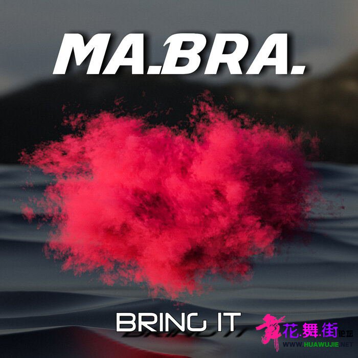 00-ma.bra._-_bring_it-(3617056299615)-single-web-2023-pic-zzzz_��ͼ��.jpg