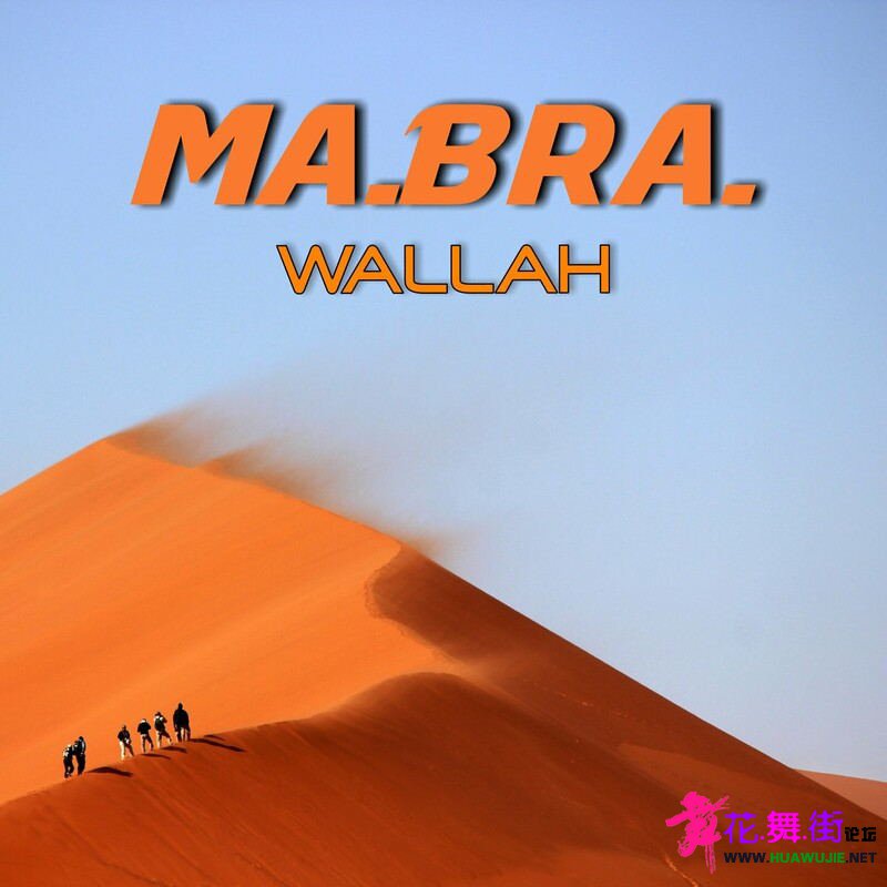 00-ma.bra._-_wallah-(3617058922016)-single-web-2023-pic-zzzz_��ͼ��.jpg