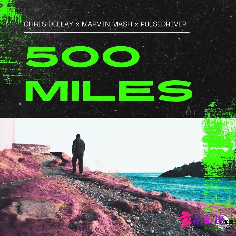 00-chris_deelay_x_marvin_mash_x_pulsedriver_-_500_miles-(aql504)-web-2023-pic-zz.jpg