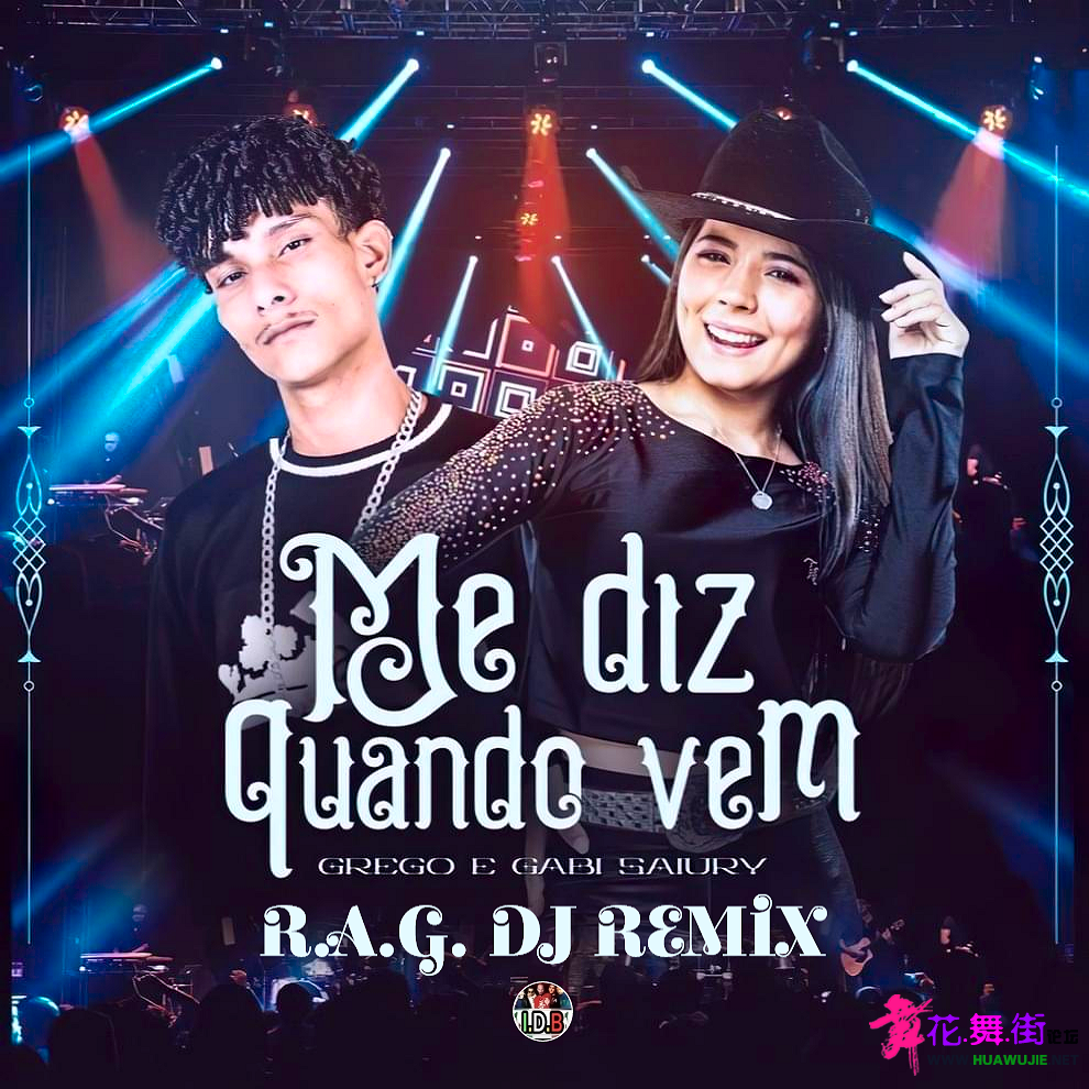 Grego_&amp;_Gabi_Saiury_-_Me_Diz_Quando_Vem_(R.A.G._DJ_Remix)_PNG_��ͼ��.png