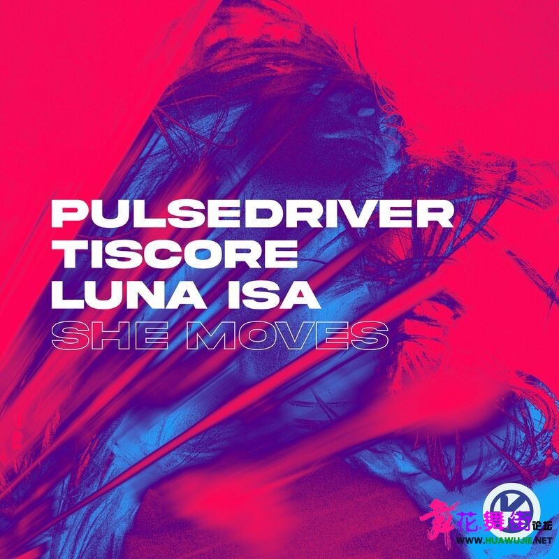 00-pulsedriver_x_tiscore_x_luna_isa_-_she_moves-(9342977261857)-single-web-2024-.jpg