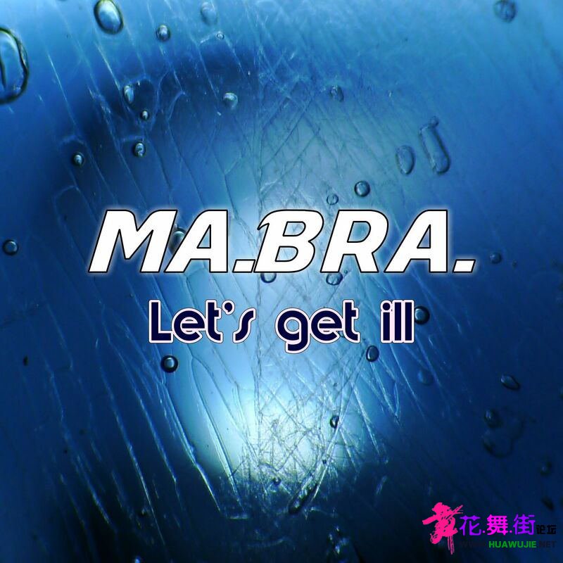 00-mabra_-_lets_get_ill-(3617382452821)-single-web-2024-pic-zzzz_��ͼ��.jpg