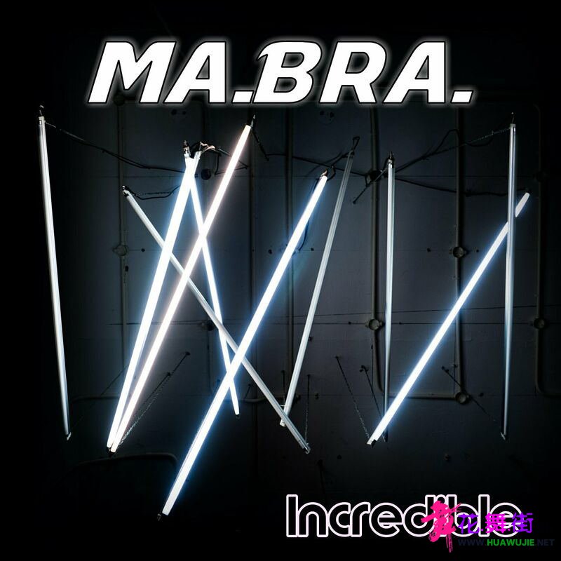 00-mabra_-_incredible-(3617382657059)-single-web-2024-pic-zzzz_��ͼ��.jpg