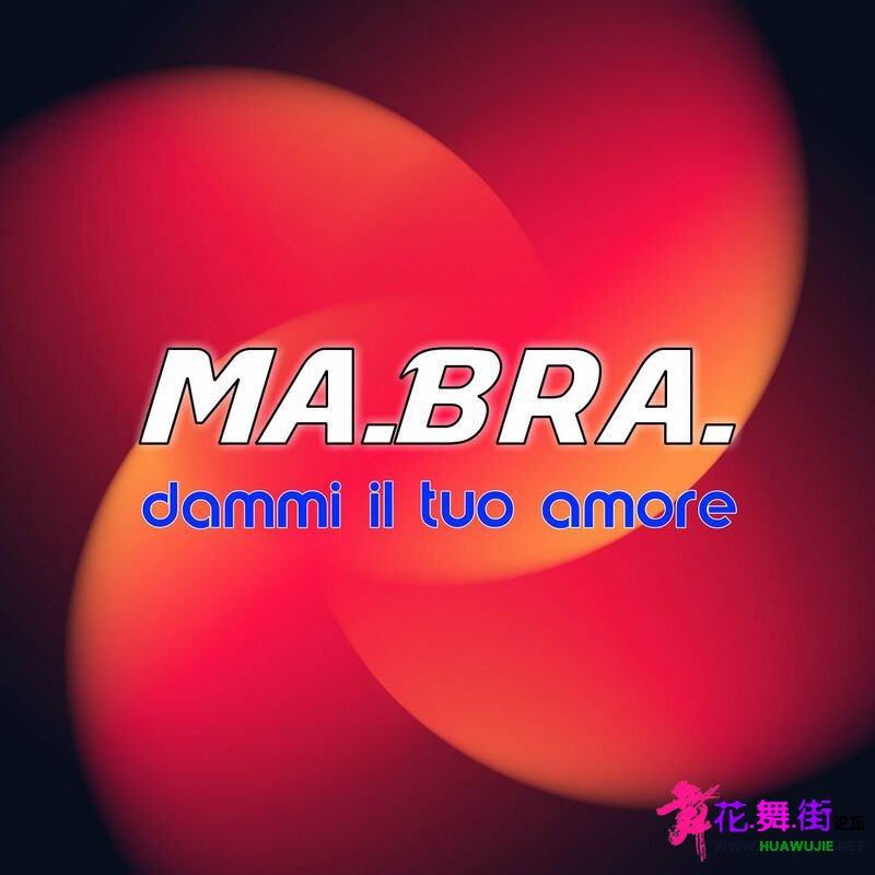 00-mabra_-_dammi_il_tuo_amore-(3617382059396)-single-web-it-2024-pic-zzzz_��ͼ��.jpg
